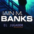 Cover Art for 9788498003567, El jugador / Player of Games by Iain Banks