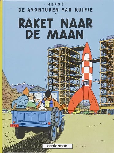 Cover Art for 9789030326557, De avonturen van Kuifje 15: Raket naar de maan by Hergé