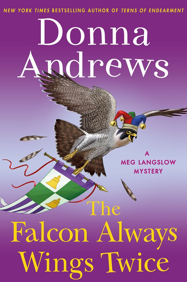 The Falcon Always Wings Twice: A Meg Langslow Mystery (Meg Langslow Mysteries)