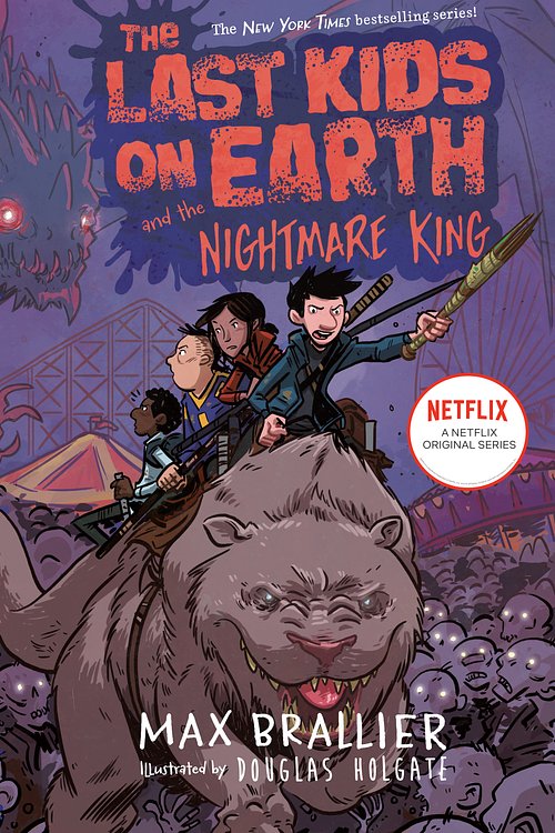 Cover Art for 9780425288719, The Last Kids on Earth and the Nightmare King by Max Brallier