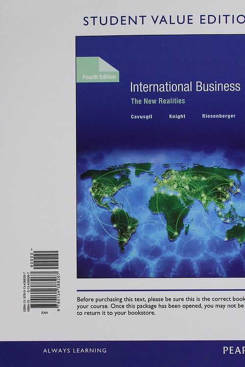 Cover Art for 9780134388267, International Business: The New Realities, Student Value Edition by S. Tamer Cavusgil, Gary Knight, John Riesenberger