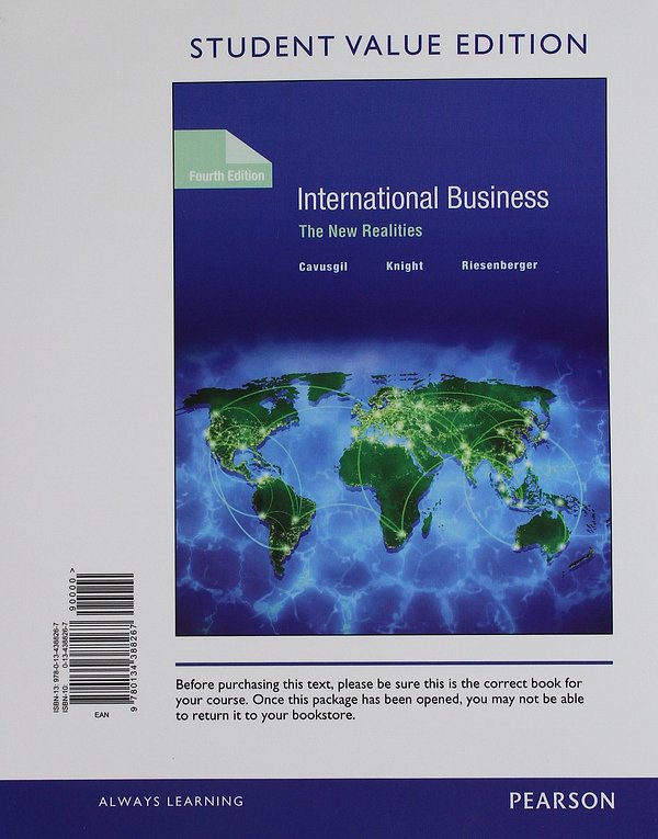 Cover Art for 9780134388267, International Business: The New Realities, Student Value Edition by S. Tamer Cavusgil, Gary Knight, John Riesenberger
