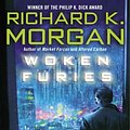 Cover Art for 9780345479716, Woken Furies by Richard K. Morgan