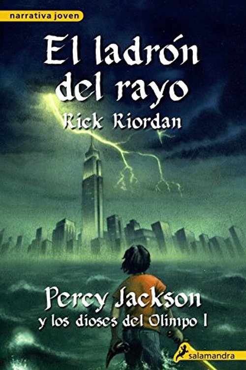 Cover Art for 9788498382365, El Ladron del Rayo = The Lightning Thief (Percy Jackson y Los Dioses del Olimpo) (Spanish Edition) by Rick Riordan