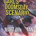 Cover Art for 9798588333764, Carl's Doomsday Scenario by Matt Dinniman