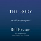 Cover Art for 9780147526939, The Body by Bill Bryson