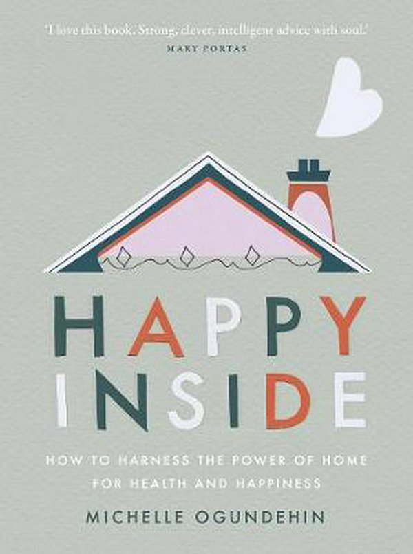 Cover Art for 9781529105551, Happy Inside by Michelle Ogundehin