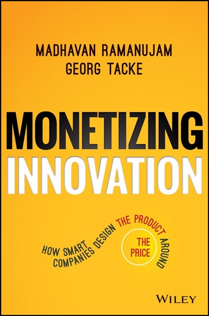 Cover Art for 9781119240860, Don't Price the Product; Product the Price: And 9 Other Laws of Marketing-Driven Products by Madhavan Ramanujam