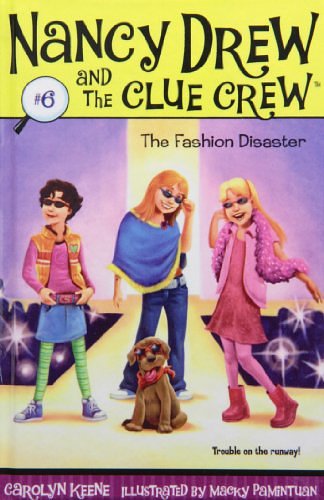 Cover Art for 9781435207424, The Fashion Disaster (Nancy Drew and the Clue Crew) by Carolyn Keene, Macky Pamintuan