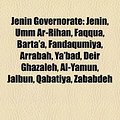 Cover Art for 9781156776278, Jenin Governorate: Jenin, Umm Ar-rihan, by Source Wikipedia