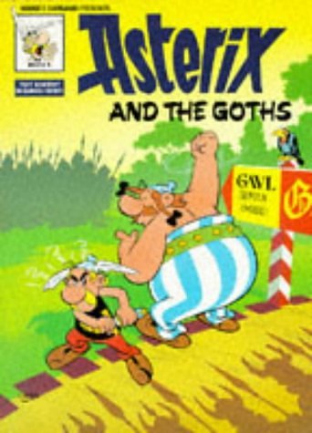 Cover Art for 9780340202951, Asterix and the Goths by Albert Uderzo