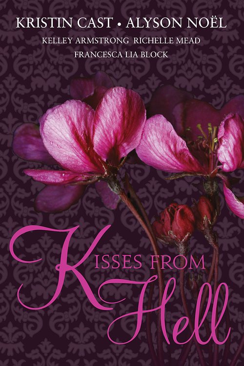 Cover Art for 9780007237340, Kisses from Hell by Kristin Cast