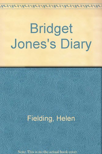 Cover Art for B000I051JW, Bridget Jones's Diary : A Novel by Helen Fielding