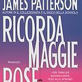 Cover Art for B0065N7WQG, Ricorda Maggie Rose by James Patterson