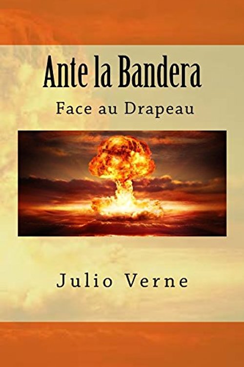 Cover Art for 9781540447333, Ante La Bandera by Jules Verne