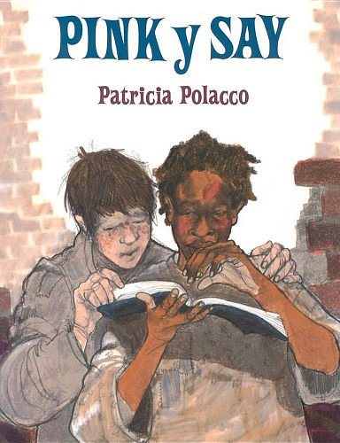 Cover Art for 9780613830966, Pink y Say (Pink and Say) by Patricia Polacco