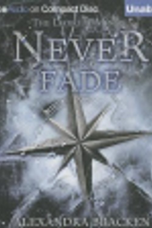 Cover Art for 9781469291574, Never Fade by Alexandra Bracken