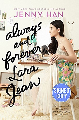 Cover Art for 9781534409880, Always and Forever, Lara Jean by Jenny Han