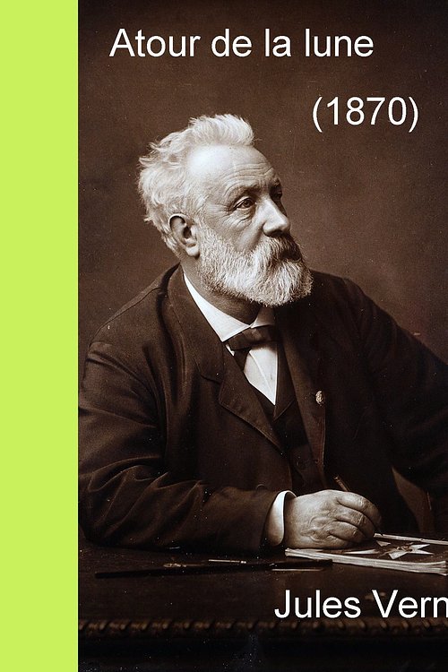 Cover Art for 1230000269552, AUTOUR DE LA LUNE by Jules Verne
