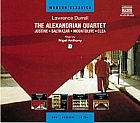 The Alexandria Quartet: "Justine", "Balthazar", "Mountolive", "Clea" (Modern Classics)