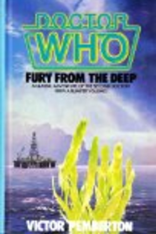 Cover Art for 9780491036528, Doctor Who-Fury from the Deep (Doctor Who library) by Victor Pemberton