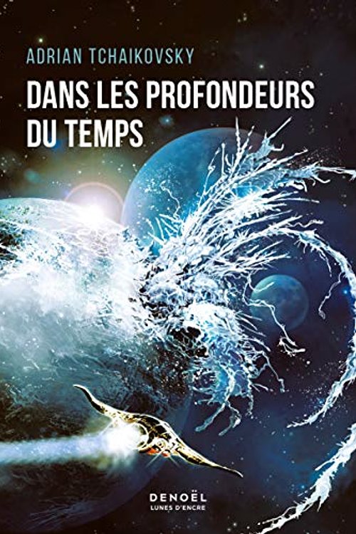 Cover Art for 9782207159965, Dans les profondeurs du temps by Adrian Tchaikovsky