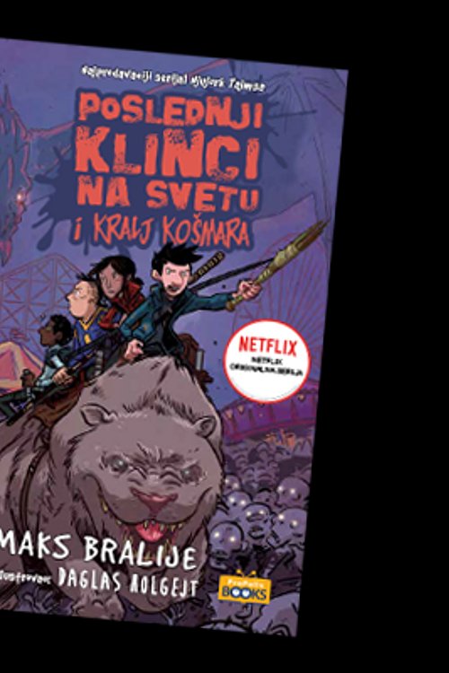 Cover Art for 9788682640011, Poslednji klinci na svetu i kralj koÅ¡mara by Maks Bralije