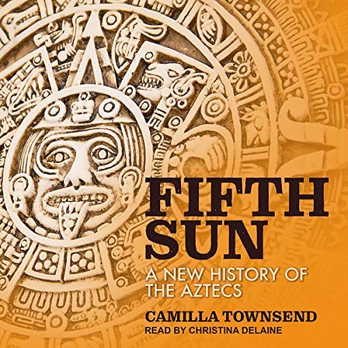 Cover Art for B086LKC91B, Fifth Sun by Camilla Townsend