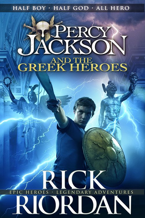 Cover Art for 9780141360515, Percy Jackson and the Greek Heroes by Rick Riordan