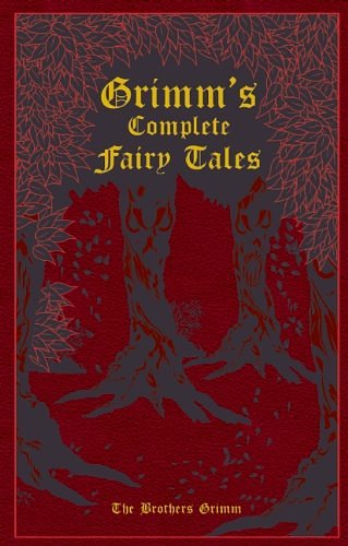 Cover Art for 9781568650470, Grimms' Complete Fairy Tales by Wilhelm Grimm, Jacob W Grimm