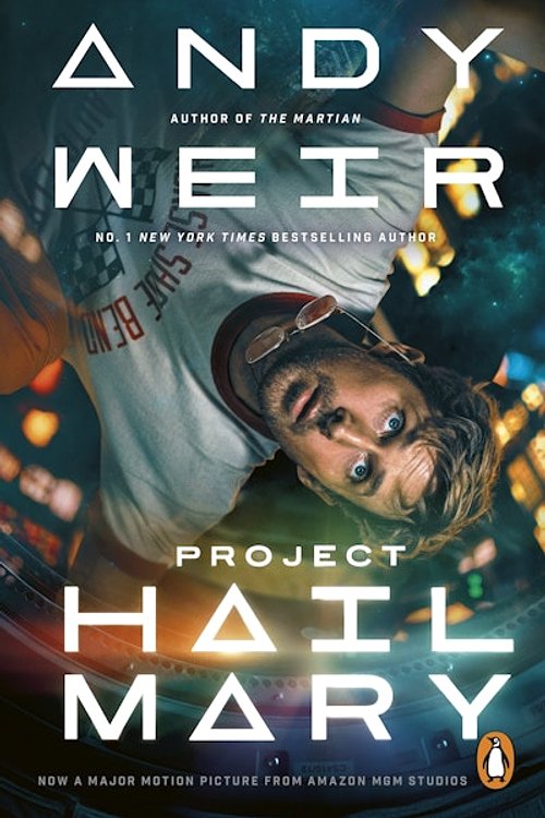 Cover Art for 9781804953693, Project Hail Mary: From the Sunday Times bestselling author of The Martian - Soon to be a major motion picture by Andy Weir