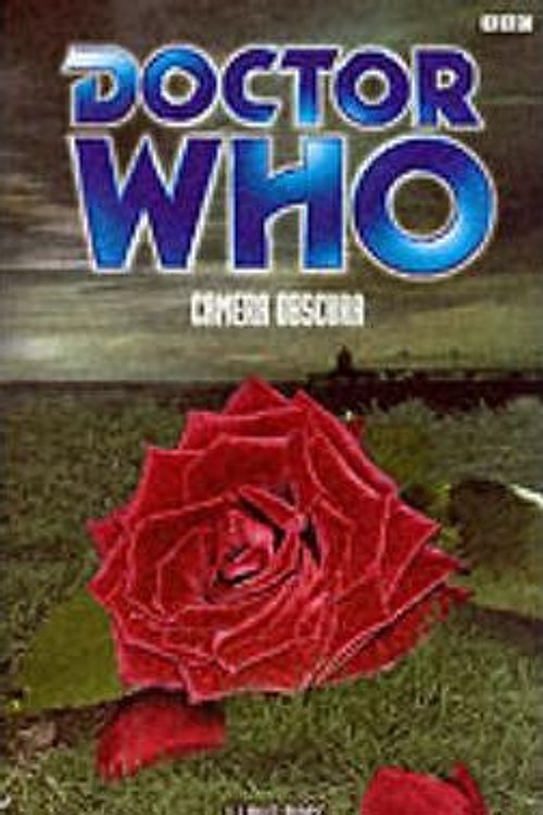 Cover Art for 9780563538578, Doctor Who: Camera Obscura by Lloyd Rose