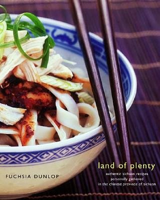 Cover Art for 9780393051773, Land of Plenty by Fuchsia Dunlop