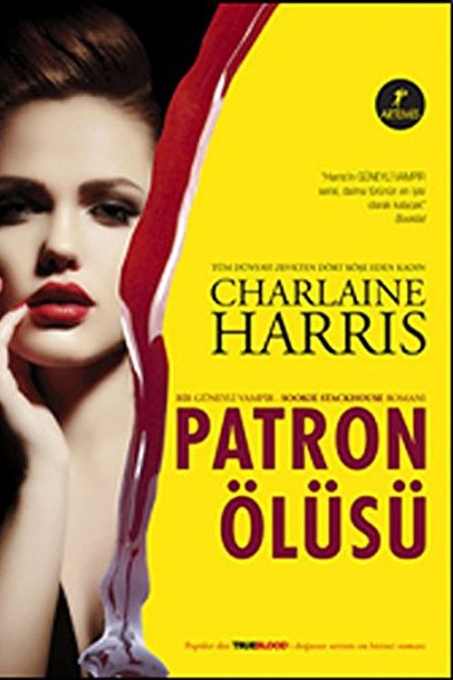 Cover Art for 9786051424231, Patron Ölüsü: Bir Güneyli Vampir - Sookie Stackhouse Romanı by Charlaine Harris