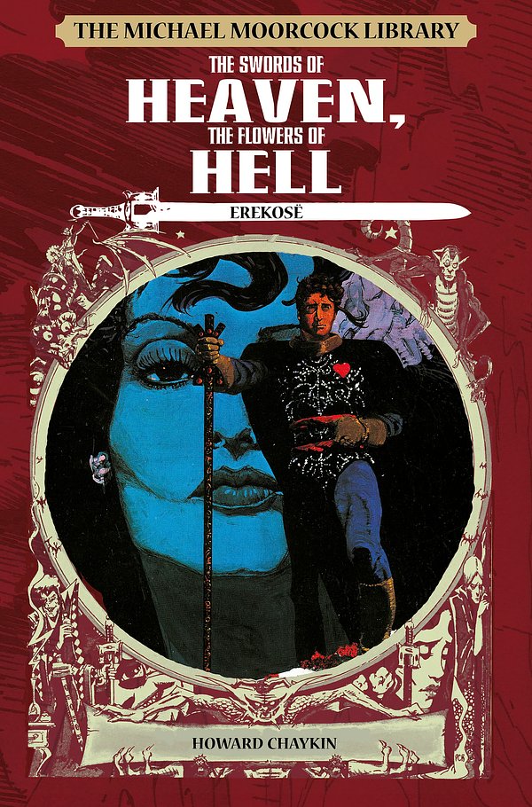 Cover Art for 9781782763307, The Michael Moorcock Library: Erekose, the Eternal Champion - Swords of Heaven, Flowers of Hell by Titan Comics