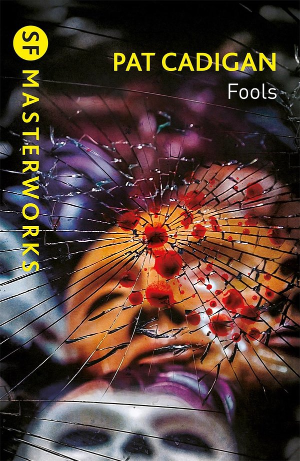 Cover Art for 9781473226029, Fools by Pat Cadigan