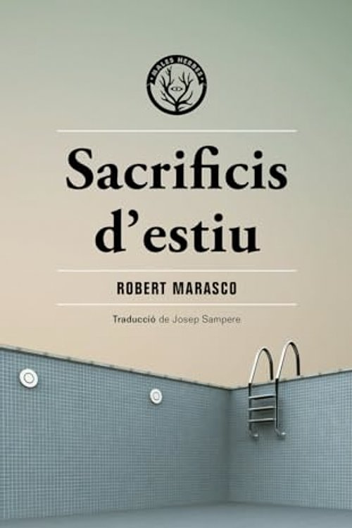 Cover Art for 9788412662481, Sacrificis d'estiu: 107 by Robert Marasco