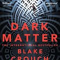 Cover Art for 9781035040438, Dark Matter by Blake Crouch