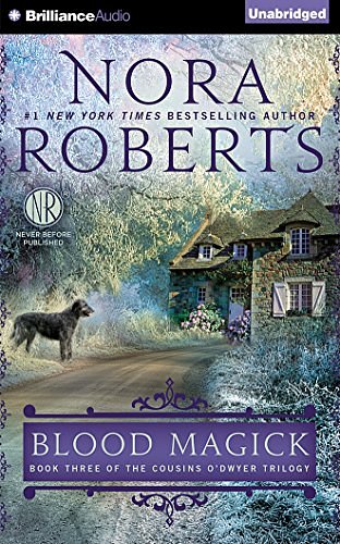 Cover Art for 9781480511354, Blood Magick (Cousins O'Dwyer Trilogy) by Nora Roberts