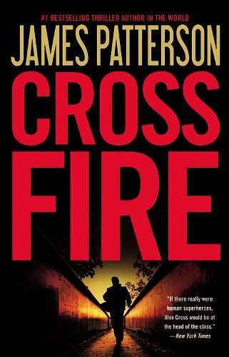 Cover Art for 9780446572545, Cross Fire by James Patterson