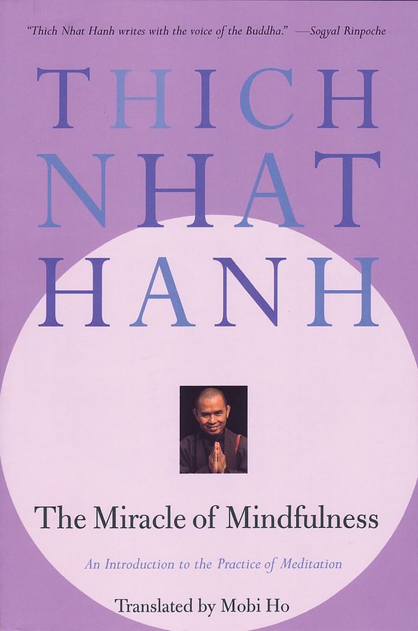 Cover Art for 9780807012390, The Miracle of Mindfulness by Thich Nhat Hanh