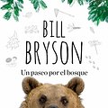 Cover Art for B00TYJKMB0, Un paseo por el bosque (VARIOS BOLSILLO) (Spanish Edition) by Bill Bryson