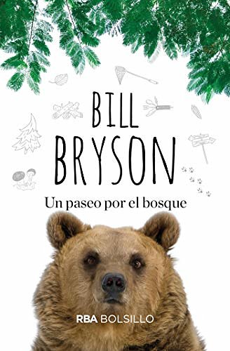 Cover Art for B00TYJKMB0, Un paseo por el bosque (VARIOS BOLSILLO) (Spanish Edition) by Bill Bryson