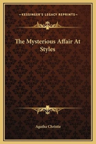 Cover Art for 9781169289864, The Mysterious Affair at Styles by Agatha Christie