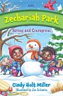 Cover Art for 9781737128953, Zechariah Park: Strong and Courageous by Miller, Cindy Holt