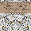 Cover Art for 9781449478797, Johanna Basford 2016-2017 16-Month Coloring Weekly Planner Calendar by Johanna Basford