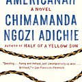 Cover Art for 8601200954517, Americanah by Ngozi Adichie, Chimamanda