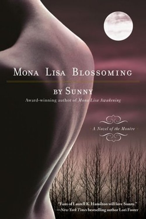 Cover Art for 9780425214336, Mona Lisa Blossoming (Monere: Children of the Moon, Book 2) by Sunny
