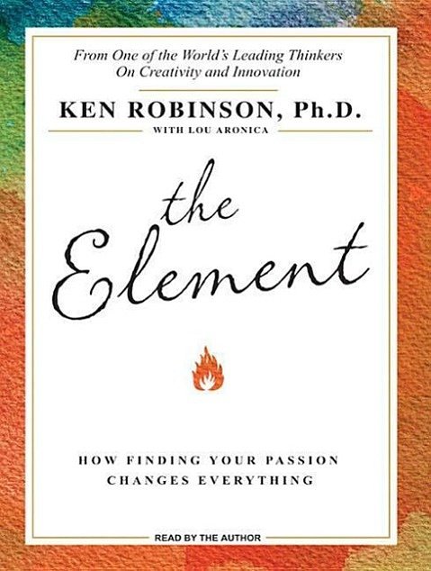 Cover Art for 9781400160600, The Element by Lou Aronica, Robinson Ph.D., Ken