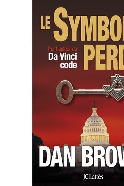 Cover Art for 9780320079627, Le Symbole Perdu (French edition of The Lost Symbol) by Dan Brown